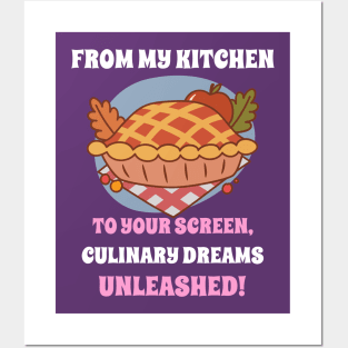 Food blogger unleash kitchen dreams Posters and Art